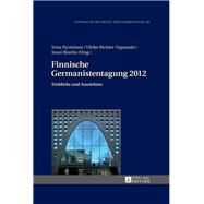 Finnische Germanistentagung 2012 by Hyvarinen, Irma; Richter-Vapaatalo, Ulrike; Rostila, Jouni, 9783631651193