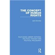 The Concept of Human Rights by Jack Donnelly, 9780367231194
