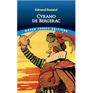 Cyrano de Bergerac by Rostand, Edmond, 9780486411194