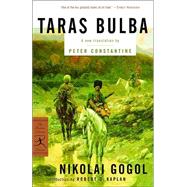 Taras Bulba by Gogol, Nikolai; Constantine, Peter; Kaplan, Robert D., 9780812971194
