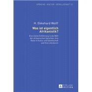Was Ist Eigentlich Afrikanistik? by Wolff, H. Ekkehard; Feuerstein, Marion; Awagana, Ari, 9783631641194