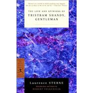 The Life and Opinions of Tristram Shandy, Gentleman by Sterne, Laurence; Folkenflik, Robert, 9780375761195