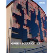 Green Solar Cities by Pedersen; Peder Vejsig, 9780415731195