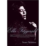 Ella Fitzgerald: A Biography of the First Lady of Jazz, Updated Edition by Nicholson,Stuart, 9780415971195