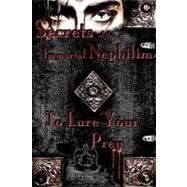 Secrets of the Immortal Nephilim by Kurtz, Rebecca Ellen; Weiss, Juanita; Morrell, Michael William; Scriber, Philip, 9781466431195