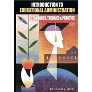 Introduction to Educational Administration by Fiore, Douglas J., 9781596671195