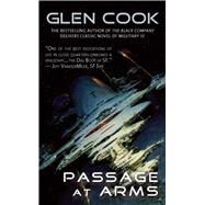 Passage at Arms by Cook, Glen, 9781597801195