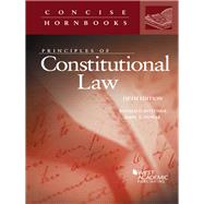 Rotunda and Nowak's Principles of Constitutional Law by Rotunda, Ronald D.; Nowak, John E., 9781628101195