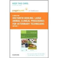Large Animal Clinical Procedures for Veterinary Techncians - Pageburst E-book on Vitalsource Retail Access Card by Holtgrew-bohling, Kristin J., 9780323341196