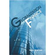 Globalization And Finance by Porter, Tony, 9780745631196