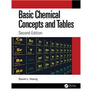 Basic Chemical Concepts and Tables by Steven L. Hoenig, 9781032491196