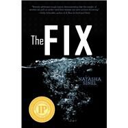 The Fix by Sinel, Natasha, 9781510731196