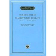 Commentaries on Plato by Ficino, Marsilio; Allen, Michael J. B., 9780674031197