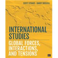 International Studies by Straus, Scott; Driscoll, Barry, 9781452241197