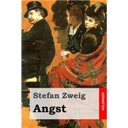 Angst by Zweig, Stefan, 9781508461197