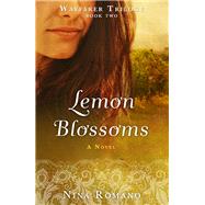 Lemon Blossoms by Romano, Nina, 9781681621197
