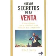 Nuevos secretos de la venta Cmo conseguir que le compren a usted antes que a su competencia by Craven, Robert, 9788499171197