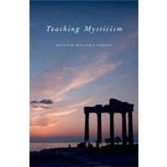 Teaching Mysticism by Parsons, William B., 9780199751198