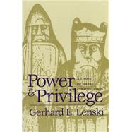 Power and Privilege by Lenski, Gerhard Emmanuel, 9780807841198