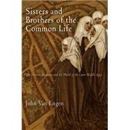Sisters and Brothers of the Common Life by Van Engen, John, 9780812241198