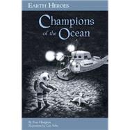 Champions of the Ocean by Hodgkins, Fran, 9781584691198