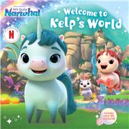 Welcome to Kelp's World by Cruz, Gloria, 9781665941198