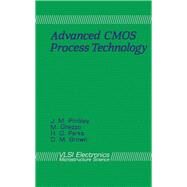 VLSI Electronics Vol. 19 : Advanced CMOS Process Technology by Pimbley, J. M.; Ghezzo, M.; Parks, H. G.; Brown, D. M., 9780122341199