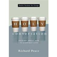 Holy Conversation by Peace, Richard, 9780830811199