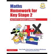 Maths Homework for Key Stage 2: Activity-Based Learning by Parfitt; Vicki, 9781138181199
