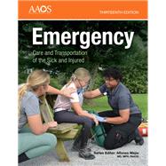 Emergency Care & Transportation of the Sick and Injured 13E by American Academy of Orthopaedic Surgeons (AAOS),, 9781284301199