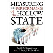 Measuring the Performance of the Hollow State by Frederickson, David G., 9781589011199