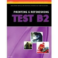 ASE Test Preparation Collision Repair and Refinish Series (B2-B6) by Thomson Delmar Learning, 9781401851200
