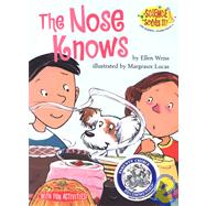 The Nose Knows by Weiss, Ellen; Lucas, Margeaux, 9781575651200