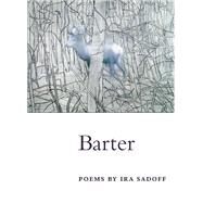 Barter by Sadoff, IRA, 9780252071201