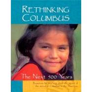 Rethinking Columbus by Bigelow, Bill; Peterson, Bob, 9780942961201