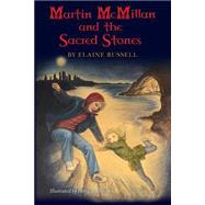 Martin Mcmillan and the Sacred Stones by Russell, Elaine; Andrews, Patricia, 9781519441201