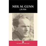 Neil Gunn by Pick, J.B., 9780746311202