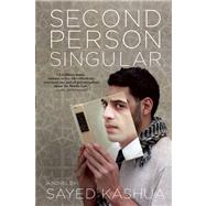 Second Person Singular by Kashua, Sayed; Ginsburg, Mitch, 9780802121202