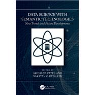 Data Science with Semantic Technologies by Archana Patel, 9781000881202