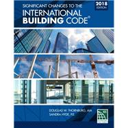 Significant Changes to the International Building Code 2018 Edition by International Code Council, 9781337271202