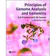 Principles of Genome Analysis and Genomics by Primrose, Sandy B.; Twyman, Richard, 9781405101202