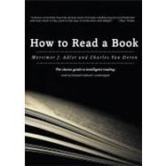 How to Read a Book by Adler, Mortimer Jerome; Van Doren, Charles Lincoln; Holland, Edward, 9781441741202