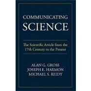 Communicating Science by Gross, Alan G.; Harmon, Joseph E.; Reidy, Michael S., 9781602351202