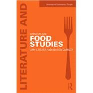 Literature and Food Studies by Tigner; Amy L., 9780415641203