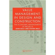 Value Management in Design and Construction by Kelly,John, 9780419151203