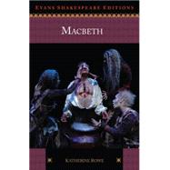 Macbeth Evans Shakespeare Editions by Rowe, Katherine, 9780495911203