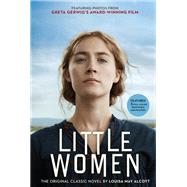 Little Women: The Original Classic Novel with Photos from the Major Motion Picture by Alcott, Louisa May; Gerwig, Greta, 9781419741203