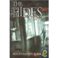 The Hides by Burke, Kealan Patrick, 9781587671203