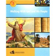 Walking with God and His People Student Textbook (Grade 7) by Christian Schools International, 9781935391203
