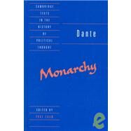 Dante : Monarchy by Dante , Edited by Prue Shaw, 9780521561204